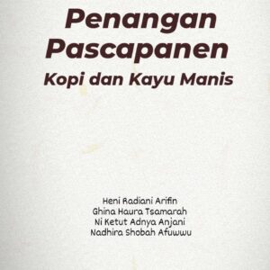 Penangan  Pascapanen Kopi  dan Kayu Manis