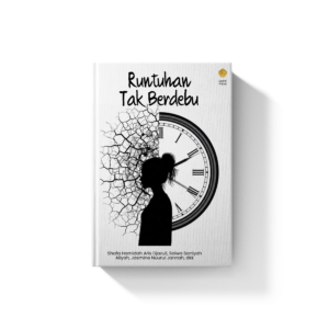 Runtuhan Tak Berdebu